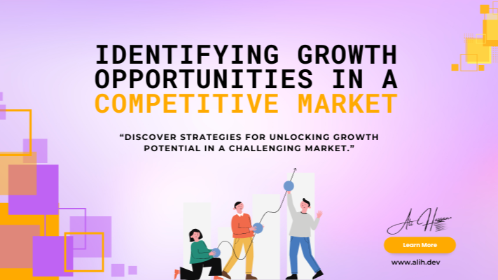 Analyzing growth opportunities in a competitive market using market trends and customer insights.