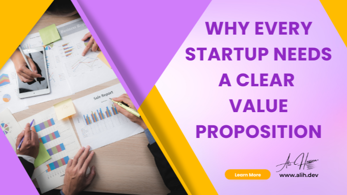 Value Proposition for Startups: Key steps to boost business success